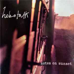 Hobotalk - Notes On Sunset Mp3