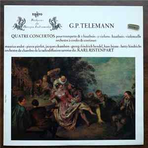 G.P. Telemann - Orchestre de Chambre de la Radiodiffusion Sarroise, Karl Ristenpart - Quatre Concertos Mp3