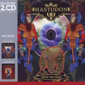 Mastodon - Crack The Skye / Blood Mountain Mp3