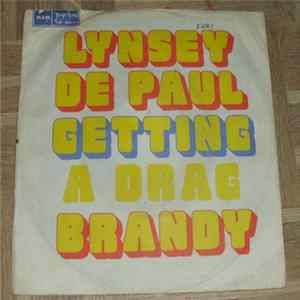 Lynsey De Paul - Getting A Drag / Brandy Mp3