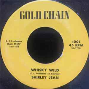 Shirley Jean - Whisky Wild Mp3