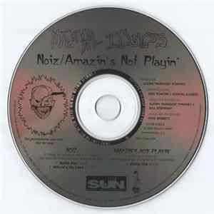 Mental Illness - Nigga Noiz / Amazin's Not Playin' Mp3