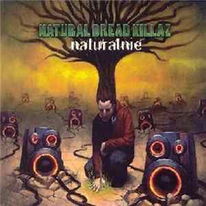 Natural Dread Killaz - Naturalnie Mp3