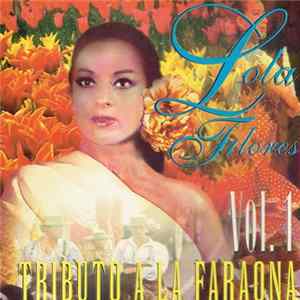 Lola Flores - Tributo A La Faraona (Vol. 1) Mp3