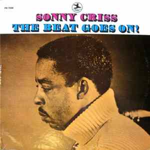 Sonny Criss - The Beat Goes On! Mp3