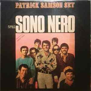 Patrick Samson Set - Sono Nero Mp3