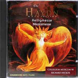 Haydn - Collegium Musicum 90, Richard Hickox - Heiligmesse / Nikolaimesse Mp3