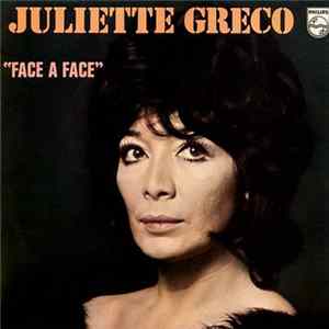 Juliette Gréco - Face À Face Mp3