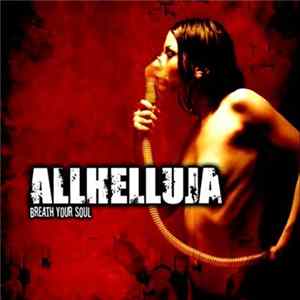 Allhelluja - Breath Your Soul Mp3