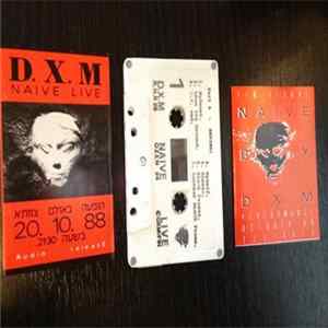 DXM - Naive By DXM Mp3