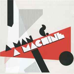 Various - A Man And A Machine Mp3
