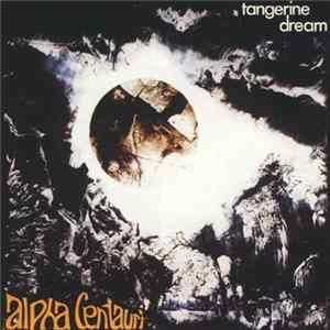 Tangerine Dream - Alpha Centauri Mp3