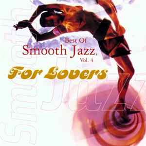 Various - Best Of Smooth Jazz Vol. 4 For Lovers Mp3
