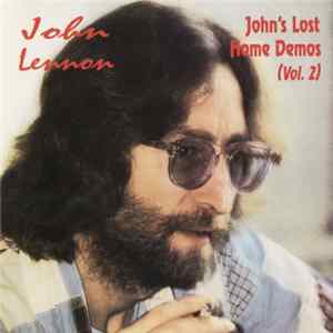 John Lennon - John's Lost Home Demos (Vol. 2) Mp3