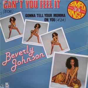 Beverly Johnson - Can't You Feel It Mp3