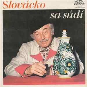 Zdeněk Galuška - Slovácko Sa Súdí Mp3