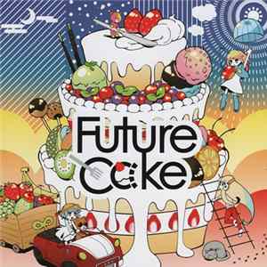 Yuc'e - Future Cake Mp3