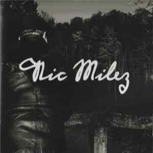 Nic Milez - Nic Milez Mp3