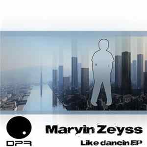 Marvin Zeyss - Like Dancin' EP Mp3