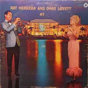 Ray Herrera & Char Lovett - At Lago Mar Mp3