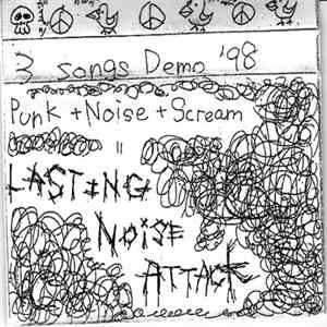 Lasting Noise Attack - 3 Songs Demo '98 Mp3