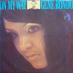 Gene Rondo - On My Way Mp3