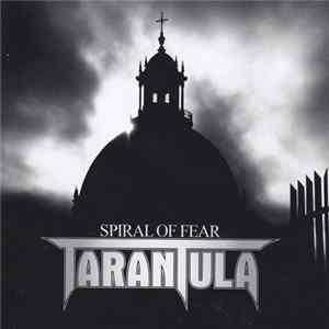 Tarantula - Spiral Of Fear Mp3