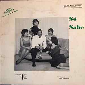 Phil Barboza and his Latin American Music Featuring Vicki Vierra, Paul Gonsalves - Só Sabe Mp3