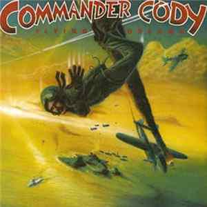 Commander Cody - Flying Dreams Mp3