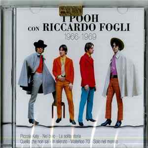 I Pooh Con Riccardo Fogli - 1966-1969 Mp3