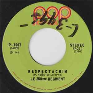 Le 25ième Regiment - Respectachim Mp3
