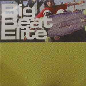 Various - Big Beat Elite Mp3