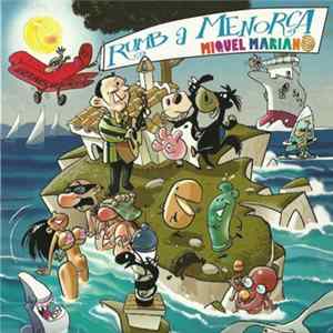 Miquel Mariano - Rumb A Menorca Mp3