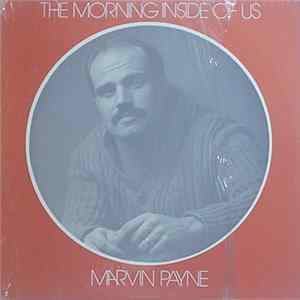 Marvin Payne - The Morning Inside Us Mp3