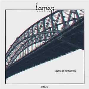 Until 33 - Between Mp3