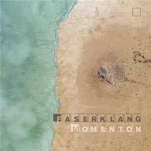Faserklang - Momenton Mp3