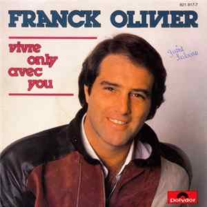 Franck Olivier - Vivre Only Avec You Mp3