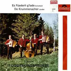 Kapelle Toggeburgerbuebe - Es Füederli g'lade / De Krummenacher Mp3