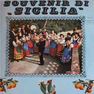 Complesso Caratteristico Siciliano Cantano G. Spagnolo E C. Romeo - Souvenir Di - Sicilia - Vol.1 Mp3
