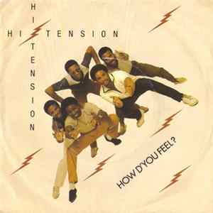 Hi-Tension - How D'you Feel Mp3