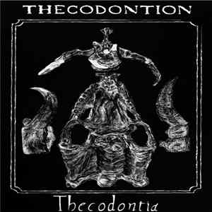 Thecodontion - Thecodontia Mp3