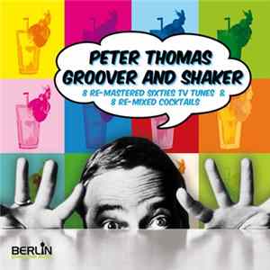 Peter Thomas - Groover And Shaker Mp3