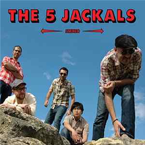 The 5 Jackals - The 5 Jackals Mp3