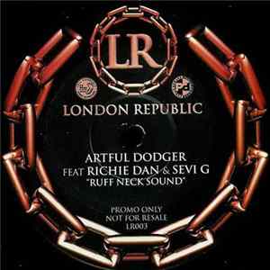 Artful Dodger - Ruff Neck Sound Mp3