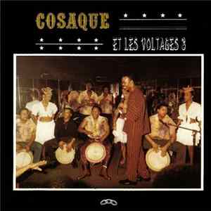 Cosaque & Les Voltages 8 - Chene A Kunta Kinté - Kunta Kinté Remix Mp3