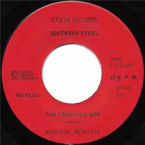 Southern Steel - San Fransisco Man / 24 Hours A Day Mp3