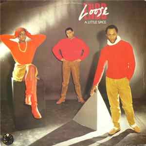 Loose Ends - A Little Spice Mp3