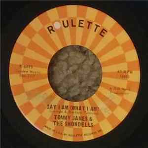 Tommy James & The Shondells - Say I Am (What I Am) Mp3