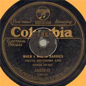 Grant Brothers And Their Music - When A Man Is Married / Tell It To Me Mp3
