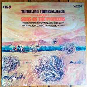 The Sons Of The Pioneers - Tumbling Tumbleweeds Mp3